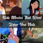 Kids Movies That Wont Drive You Nuts on Repeat