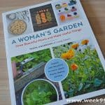 A Woman’s Garden Teaches You to Make the Best Use Of Your Garden