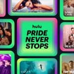 Hulu Expands Live Offerings in Fifth Year of ‘Pride Never Stops’ Campaign